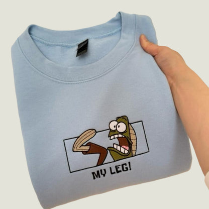 MY LEG! EMBROIDERED CREW NECK / HOODIE