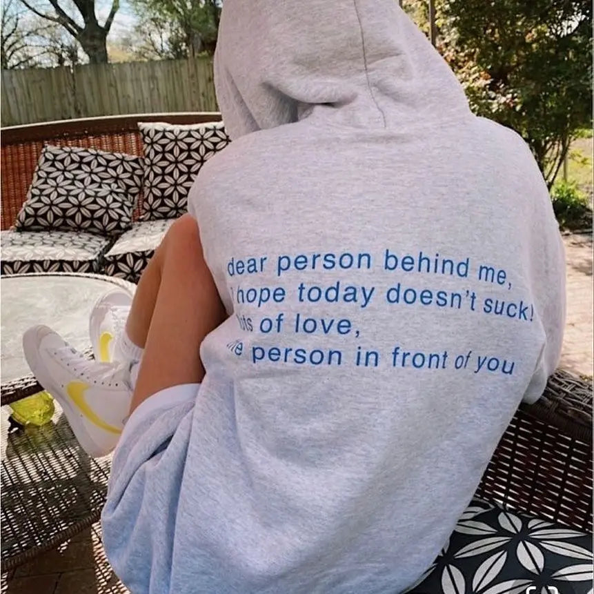 Dear Person Behind Me Hoodie-Style 3 customifeel