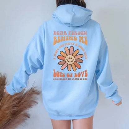 Dear Person Behind Me Hoodie-Sunflower customifeel