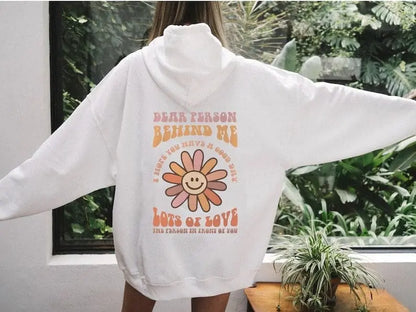 Dear Person Behind Me Hoodie-Sunflower customifeel