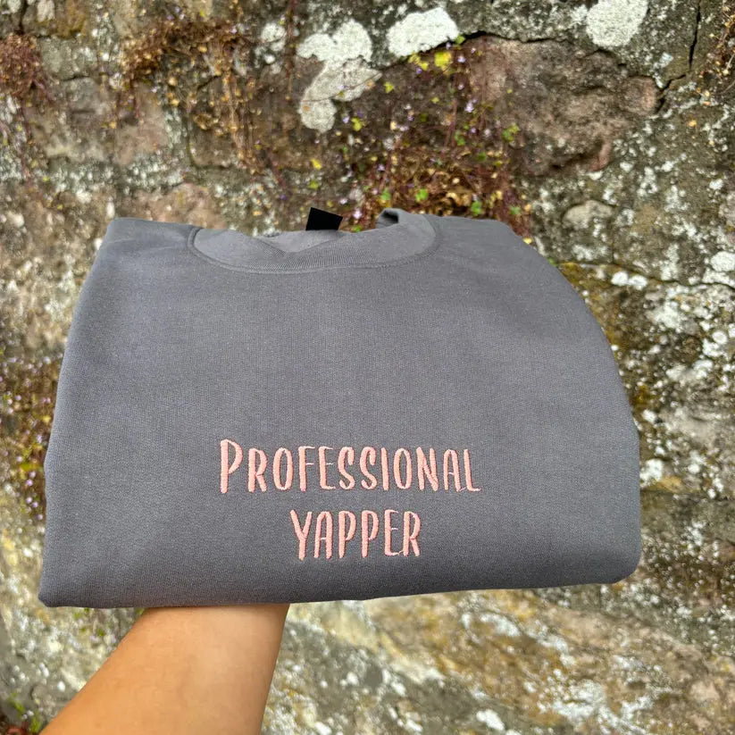 PROFESSIONAL YAPPER EMBROIDERED CREW NECK / HOODIE customifeel