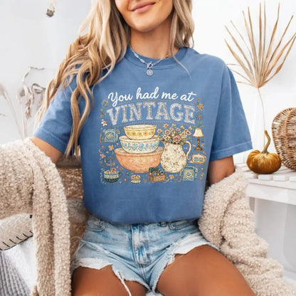 YOU HAD ME AT VINTAGE TEE / CREWNECK