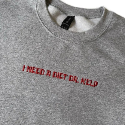 I NEED A DIET DR. KELP CREW NECK / HOODIE