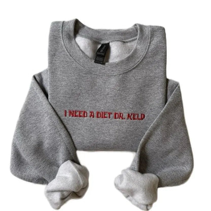 I NEED A DIET DR. KELP CREW NECK / HOODIE